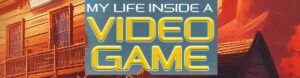 My Life Inside a Video Game is about escapism and adventure. Clue finding, and problem solving
